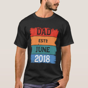 Papa Est Jun 2018 Trots Papa Opa Beste Papa Been T-shirt