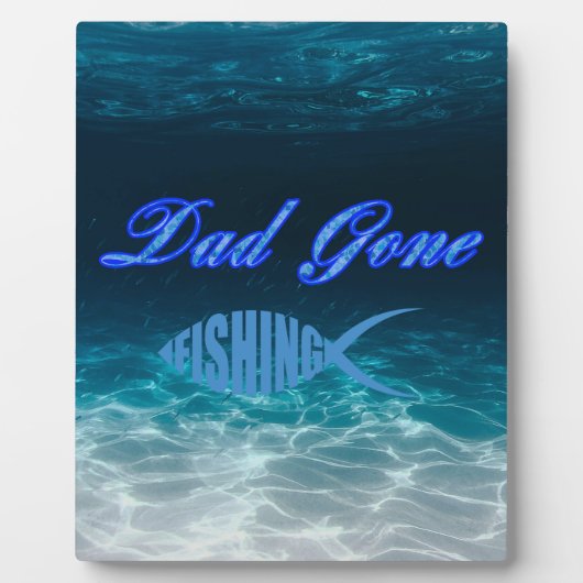 Papa est parti à la table de pêche Plaque avec de (Devant)