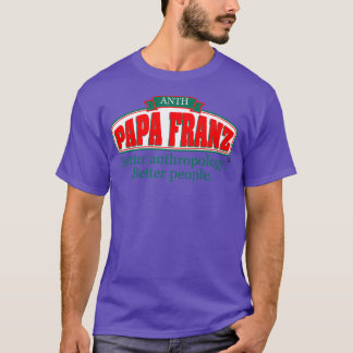 Papa Franz T-shirt