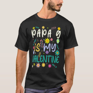 Papa G Is My Valentine Valentijnsdag T-shirt
