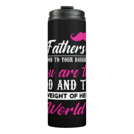 Papa geeft het gewicht van haar wereld thermosbeker