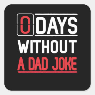Papa Gift 0 dagen zonder pap Joke Gift Vierkante Sticker