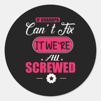 Papa Gift als opa het niet kan oplossen Ronde Sticker