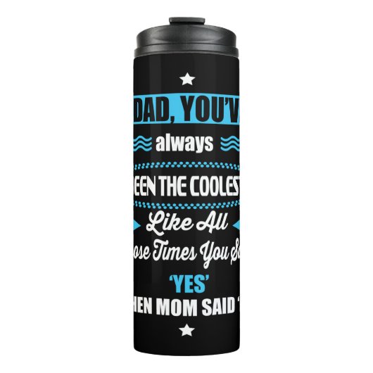 Papa Gift dat je altijd de koudste bent geweest Thermosbeker (Voorkant)