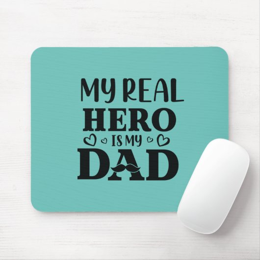 Papa Gift My Real Hero is mijn Hero Muismat (Met muis)