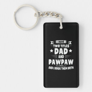 Papa Gift Pap en Pawpaw, ik gooi ze op Sleutelhanger