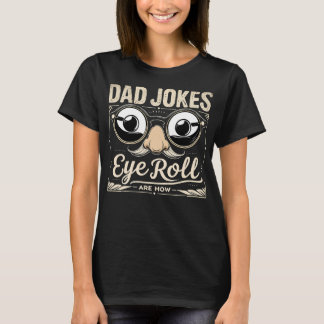Papa-grappen zijn hoe ik met mijn ogen rol grappig t-shirt