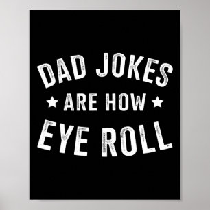 Papa grapt hoe eye roll voor vaders dag verjaardag poster
