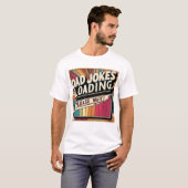 Papa grapt met het laden van grappig Vaderdag T-sh T-shirt (Voorkant volledig)
