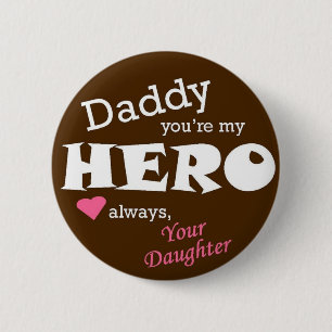 Papa Hero-dochter Ronde Button 5,7 Cm