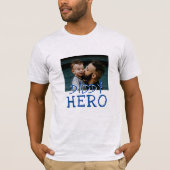 Papa Hero Pap en Kind Aangepaste Foto T-shirt (Voorkant)