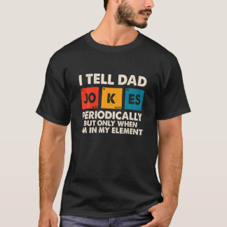 Papa I VERTEL DAD JOKES PERIODIEK vaderdag T-shirt