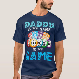 Papa is mijn naam Bingo is mijn spel Happy Father T-shirt
