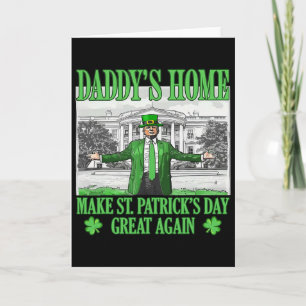 Papa is thuis, maak St. Patrick's Day weer geweldi Kaart