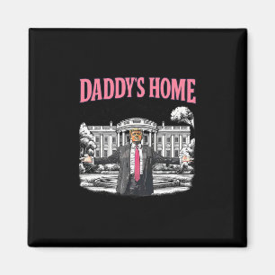 Papa is thuis Witte Huis 2025 President Trump 1 Magneet