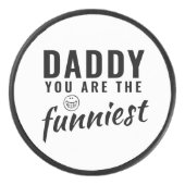 Papa, je bent de grappigste vaderdag. hockey puck (Voorkant)