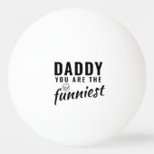Papa, je bent de grappigste vaderdag. pingpongballen (Voorkant)
