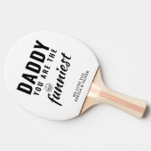 Papa, je bent de grappigste vaderdag. tafeltennisbatje (Zijkant)