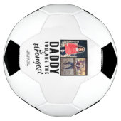 Papa, je bent de Sterkste Vaderdag 2 Foto Voetbal (Gedraaid)