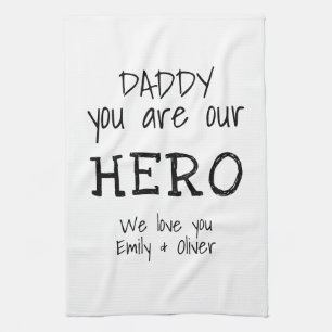 Papa je bent onze Hero Simple B&W Typografie Theedoek