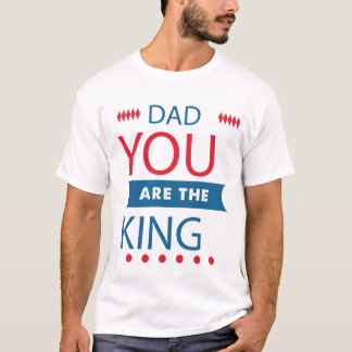 Papa Jij Bent De Koning Typography T-Shirt