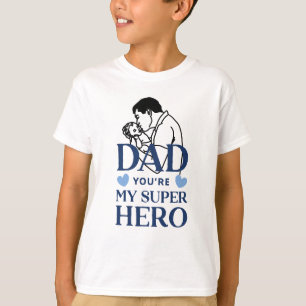 Papa, jij bent mijn superheld T-shirt