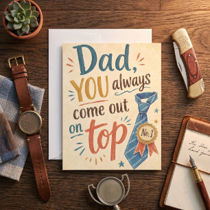 Papa Jij Komt Altijd Als Winnaar Tevoorschijn Das Kaart