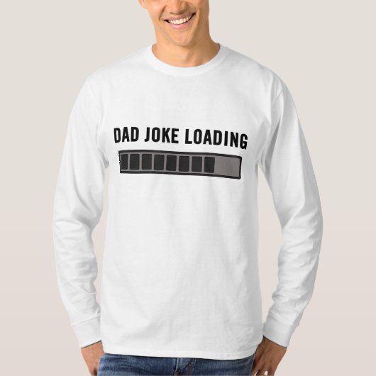 Papa Joke Design Funny Dad Joke Loading Father's D T-shirt (Voorkant)