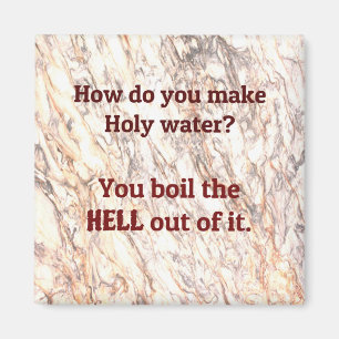 Papa Joke: Hoe maak je heilig water? Magneet