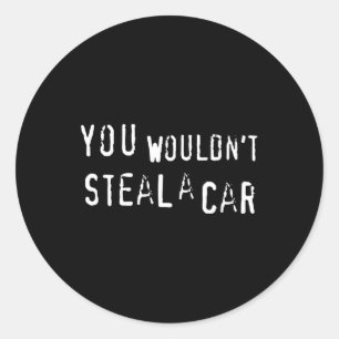 Papa Joke Movie Pirate je zou geen auto stelen. Ronde Sticker