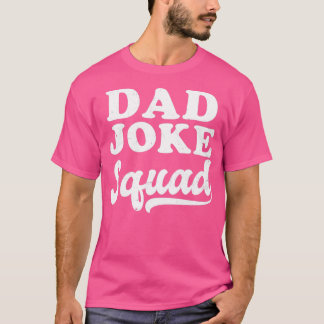Papa Joke Shirt Pap Joke Squad Gift