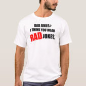 Papa Jokes? Ik denk dat je bedoelt RAD Jokes Manne T-shirt (Voorkant)
