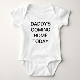 Papa komt vandaag naar huis Baby shirt