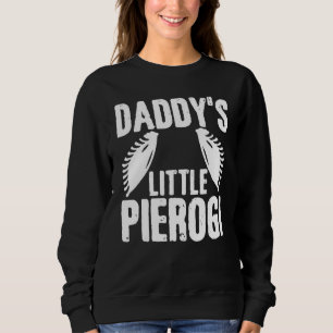 Papa Little Pierogi Father Poland D Trui