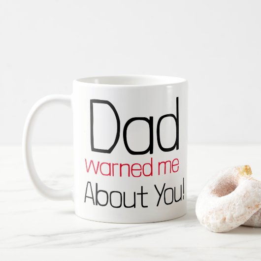 Papa m'a prévenu de toi Mug (Avec donut)