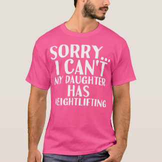 Papa Mama Mijn Dochter Doet Krachttraining T-shirt