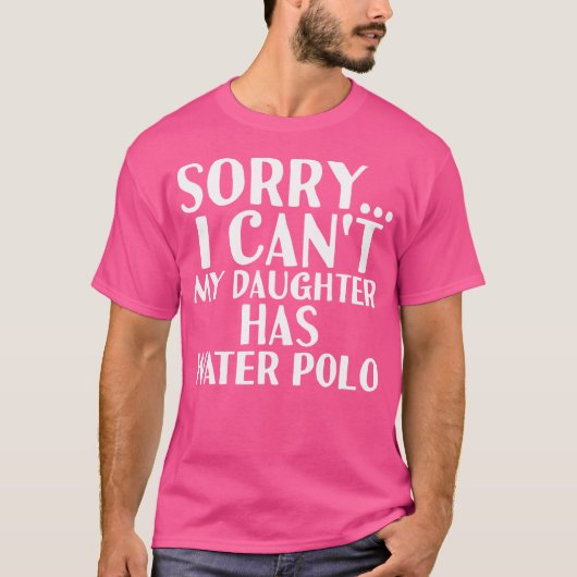 Papa mama, mijn dochter heeft waterpolo t-shirt (Voorkant)