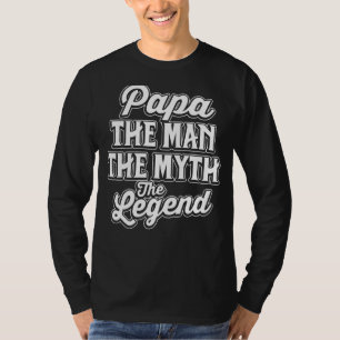 Papa Man Myth Legend voor Mannen en vaders Dag T-shirt