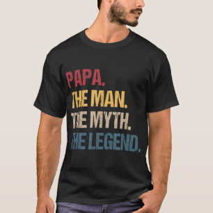 Papa Man mythe legende voor vader & grappig vader  T-shirt