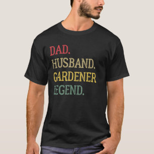 Papa Man Tuinier Legend Tuinier Papa T-shirt
