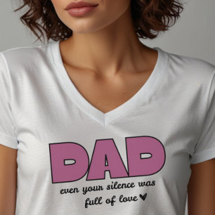 Papa Même Ton Silence T-shirt col en V pour femm