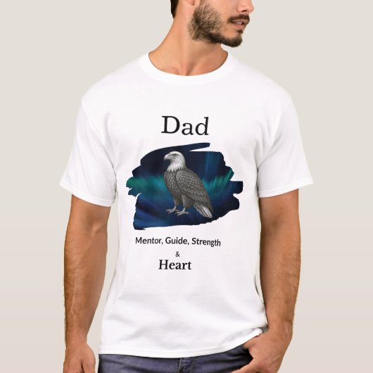 Papa Mentor, Guide, Force & Cœur Tshirt Aigle (Devant)