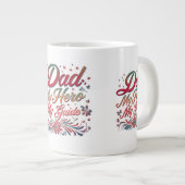 Papa : Mon Héros, Mon Guide - Mug Géant   (Devant droit)