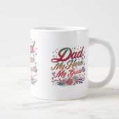 Papa : Mon Héros, Mon Guide - Mug Géant   (Droite)
