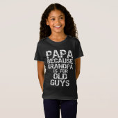 Papa omdat Opa voor Oude jongens is Fun Vader's T-shirt (Voorkant volledig)