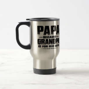 Papa omdat opa voor oude jongens is... reisbeker