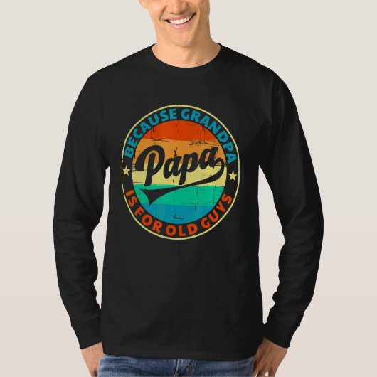 Papa omdat opa voor oude jongens Retro is T-shirt (Voorkant)