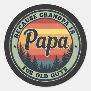 Papa omdat opa voor oude jongens vaderdag is ronde sticker
