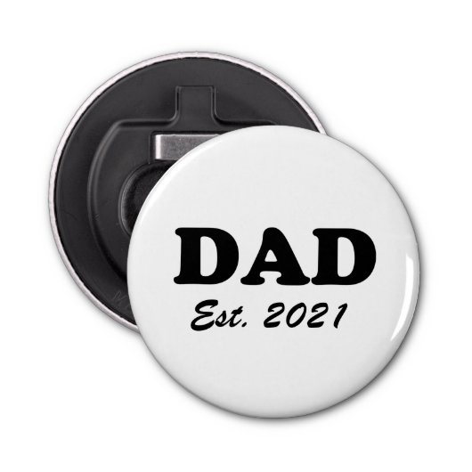 Papa, op maat gemaakte datum, gepersonaliseerd mod button flesopener (Voorkant)