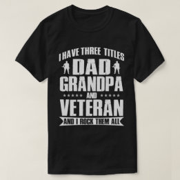Papa, opa en veteraan Gift voor hem T-shirt